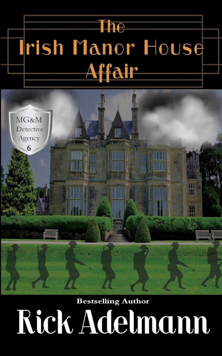 The Irish Manor House Affair Rick Adelmann