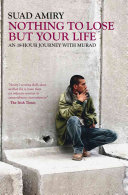 Nothing To Lose But Your Life Suad Amiry