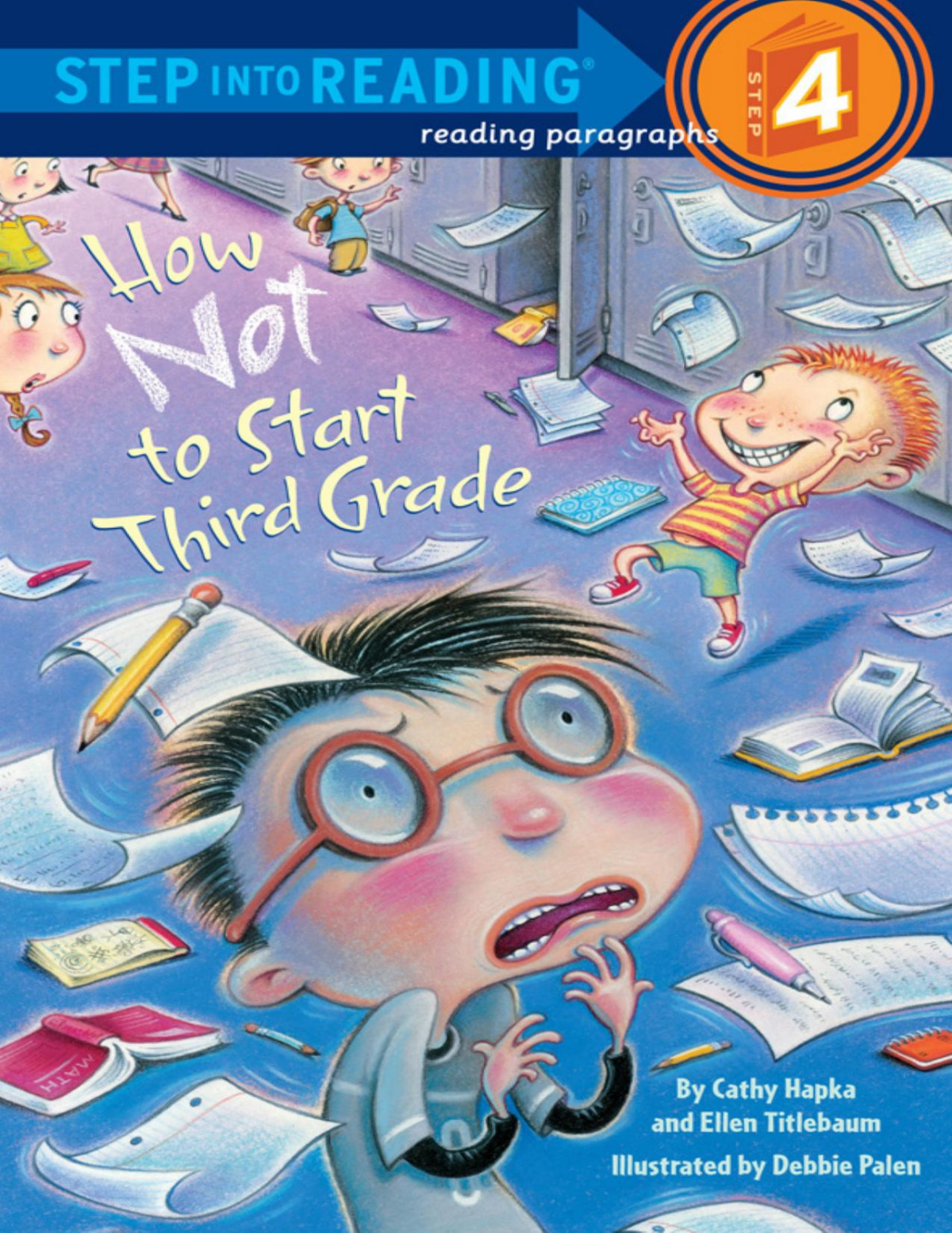 How Not To Start Third Grade Cathy Hapka And Ellen Titlebaum