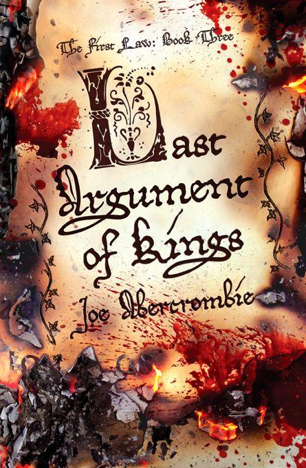 Last Argument Of Kings Joe Abercrombie