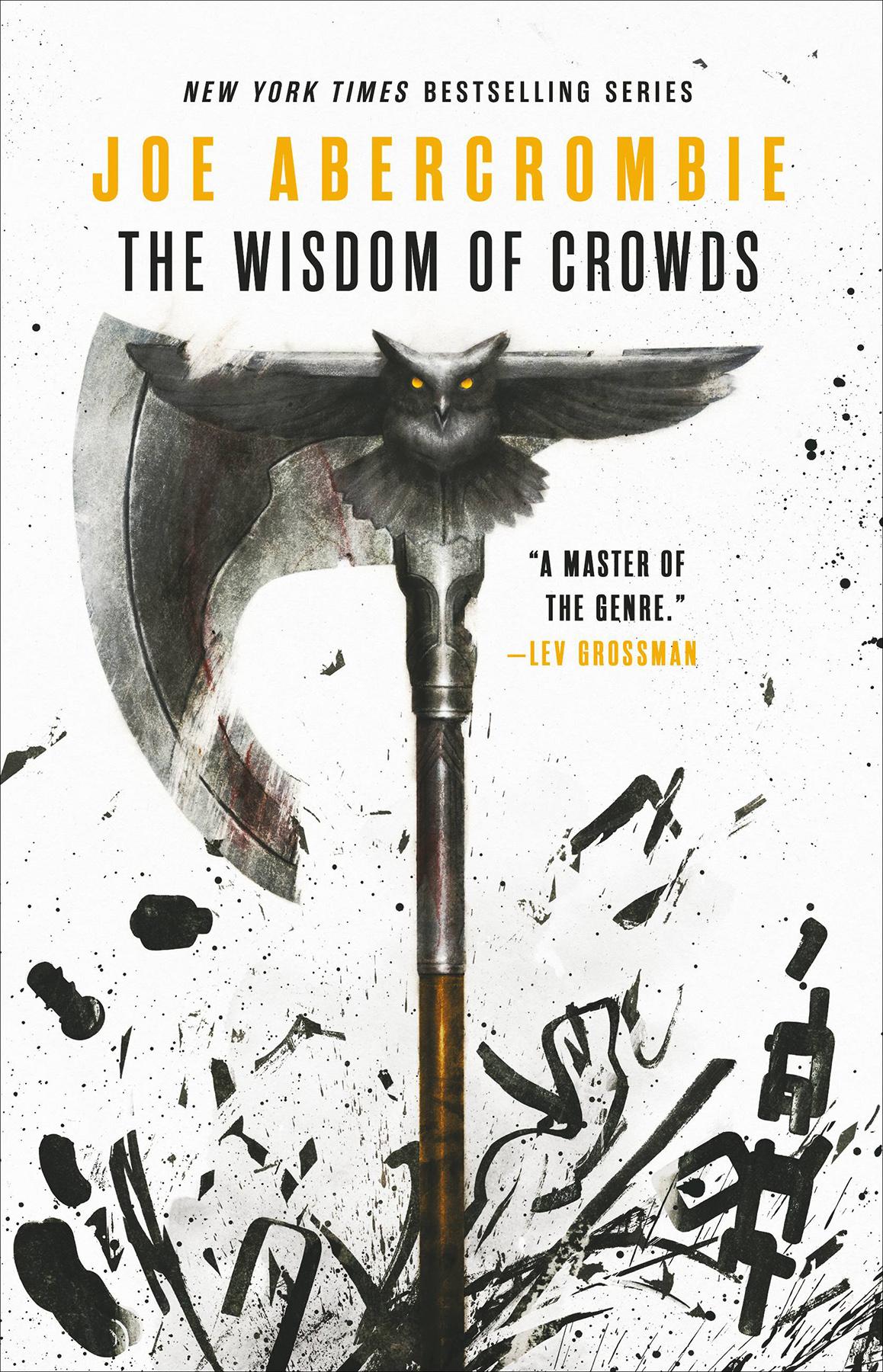 The Wisdom Of Crowds Joe Abercrombie