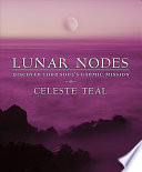 Lunar Nodes Discover Your Souls Karmic Mission Celeste Teal