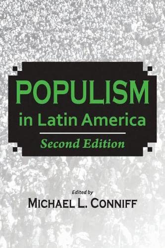 Populism In Latin America 2nd Edition Michael L Conniff
