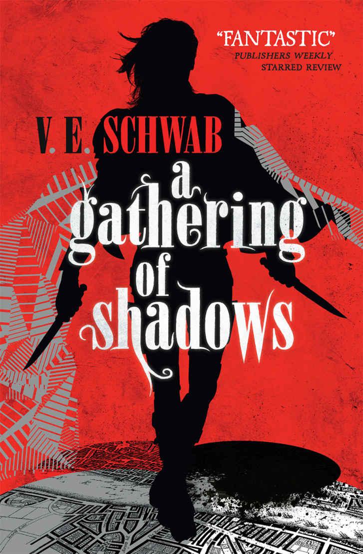 A Gathering Of Shadows A Novel Victoria Schwab