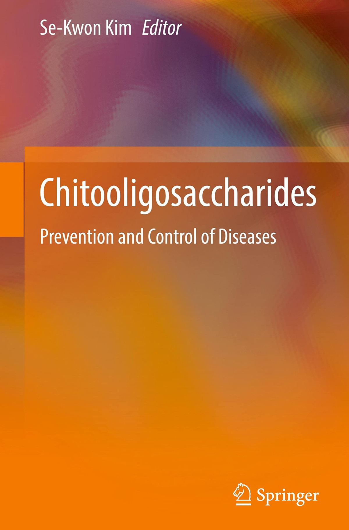 Chitooligosaccharides Prevention And Control Of Diseases Sekwon Kim