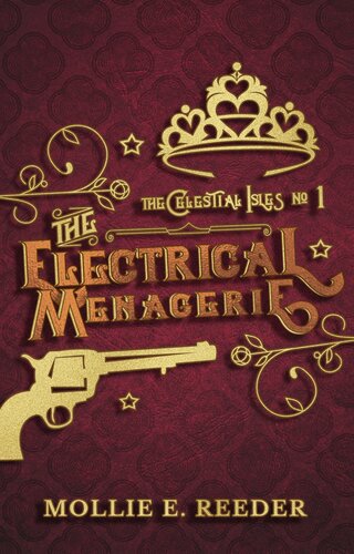 The Electrical Menagerie Mollie E Reeder