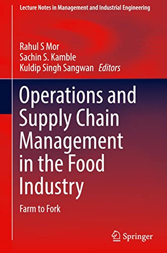 Operations And Supply Chain Management In The Food Industry Farm To Fork Rahul S Mor
