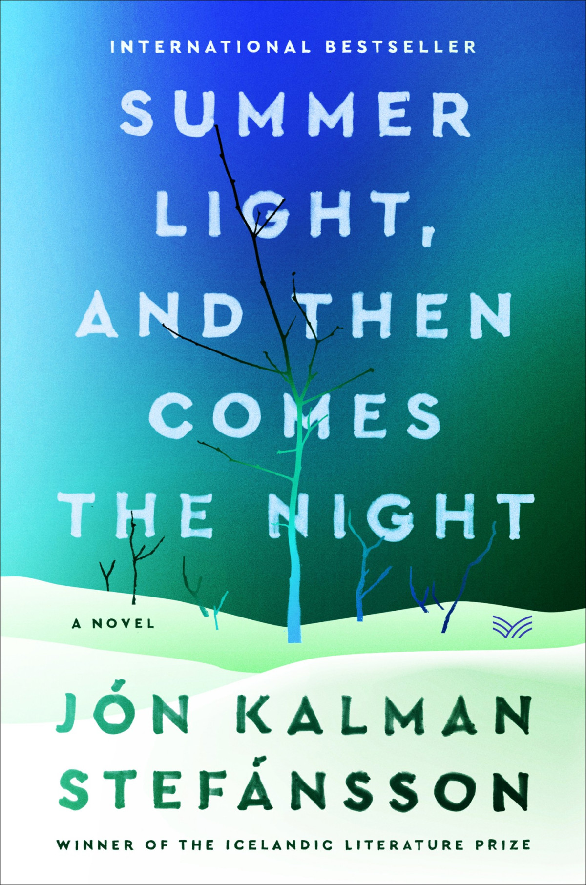 Summer Light And Then Comes The Night Jon Kalman Stefansson