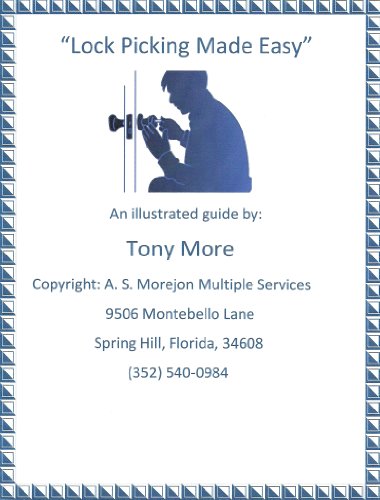 Lock Picking Made Easy Locksmith Instruction Book 1 1st Edition Tony More