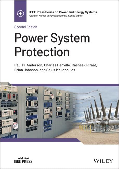 Power System Protection 2nd Edition Charles F Henville Paul M Anderson