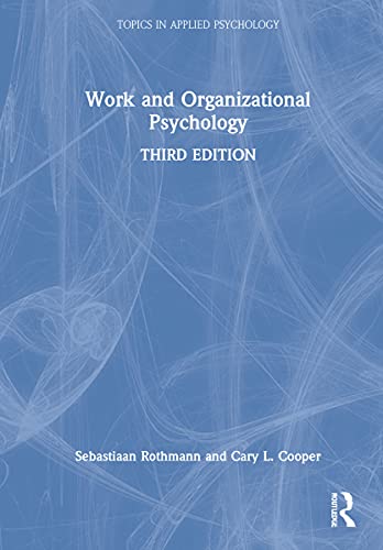 Work And Organizational Psychology 3rd Edition Sebastiaan Rothmann