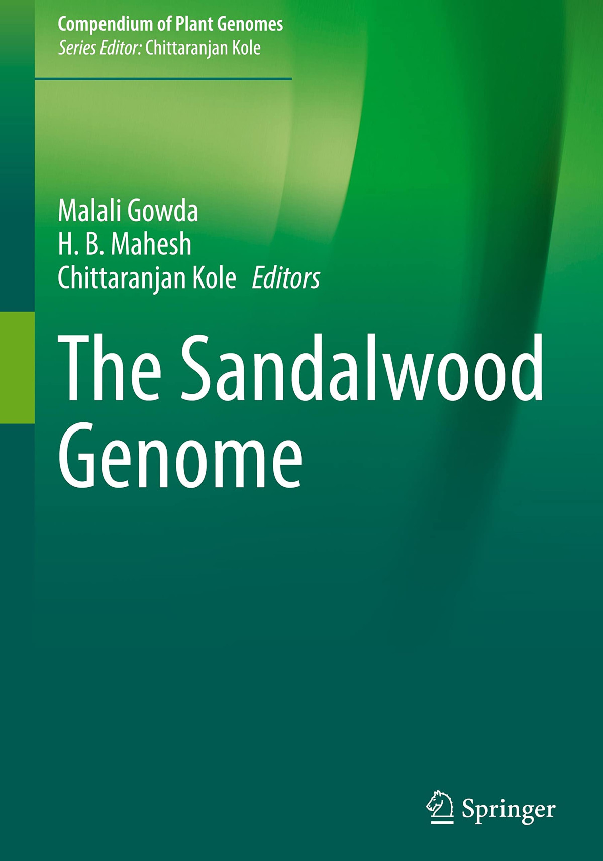 The Sandalwood Genome Malali Gowda Hb Mahesh Chittaranjan Kole