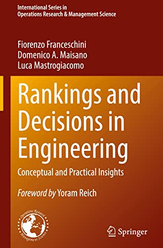 Rankings And Decisions In Engineering Conceptual And Practical Insights Fiorenzo Franceschini