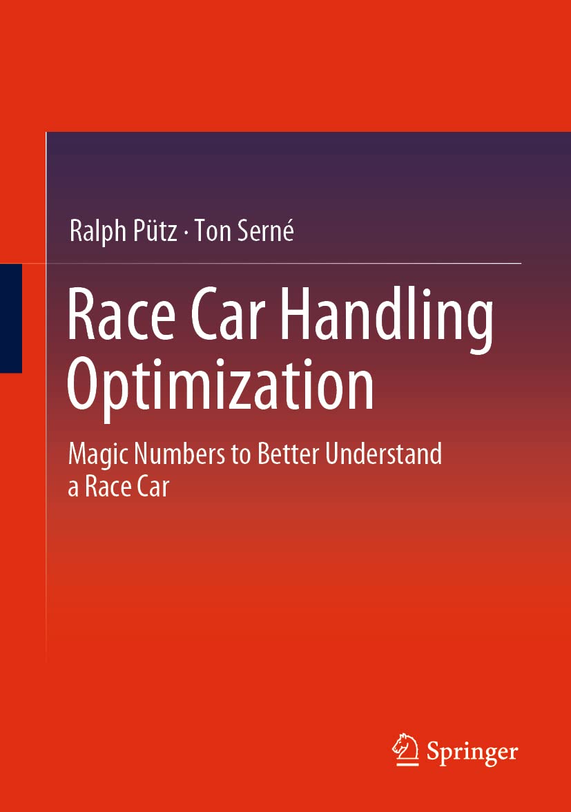 Race Car Handling Optimization Magic Numbers To Better Understand A Race Car Ralph Ptz