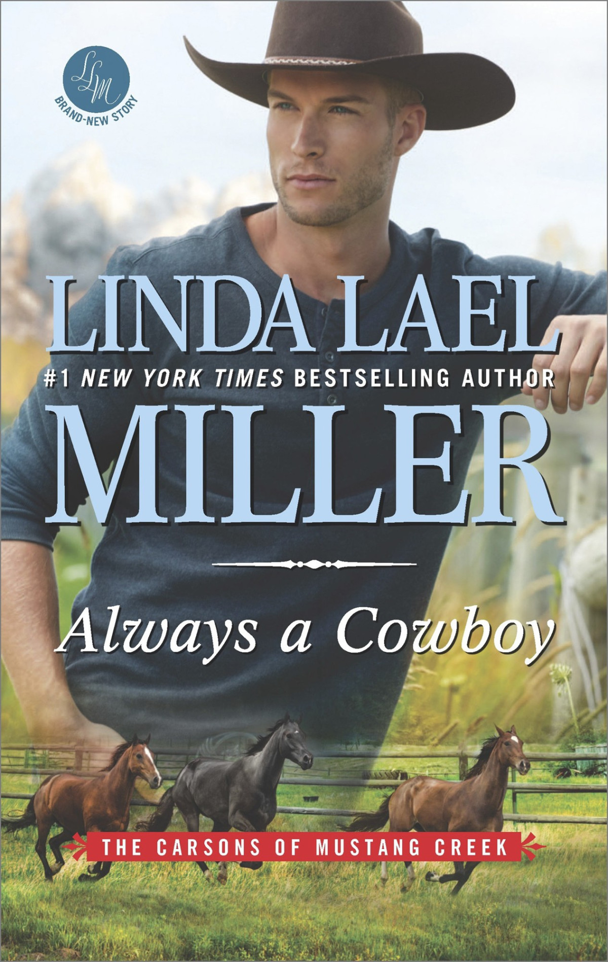 Always A Cowboy The Carsons Of Mustang Creek Linda Lael Miller
