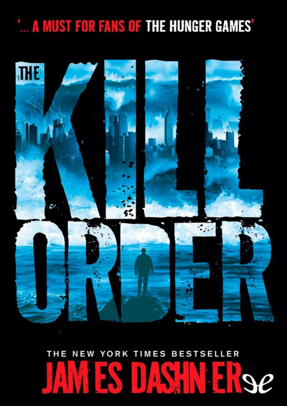 The Kill Order James Dashner