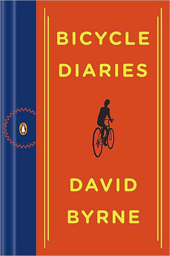 Bicycle Diaries David Byrne
