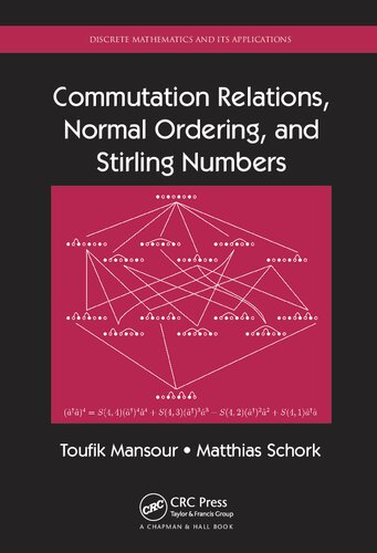 Commutation Relations Normal Ordering And Stirling Numbers Toufik Mansour Matthias Schork