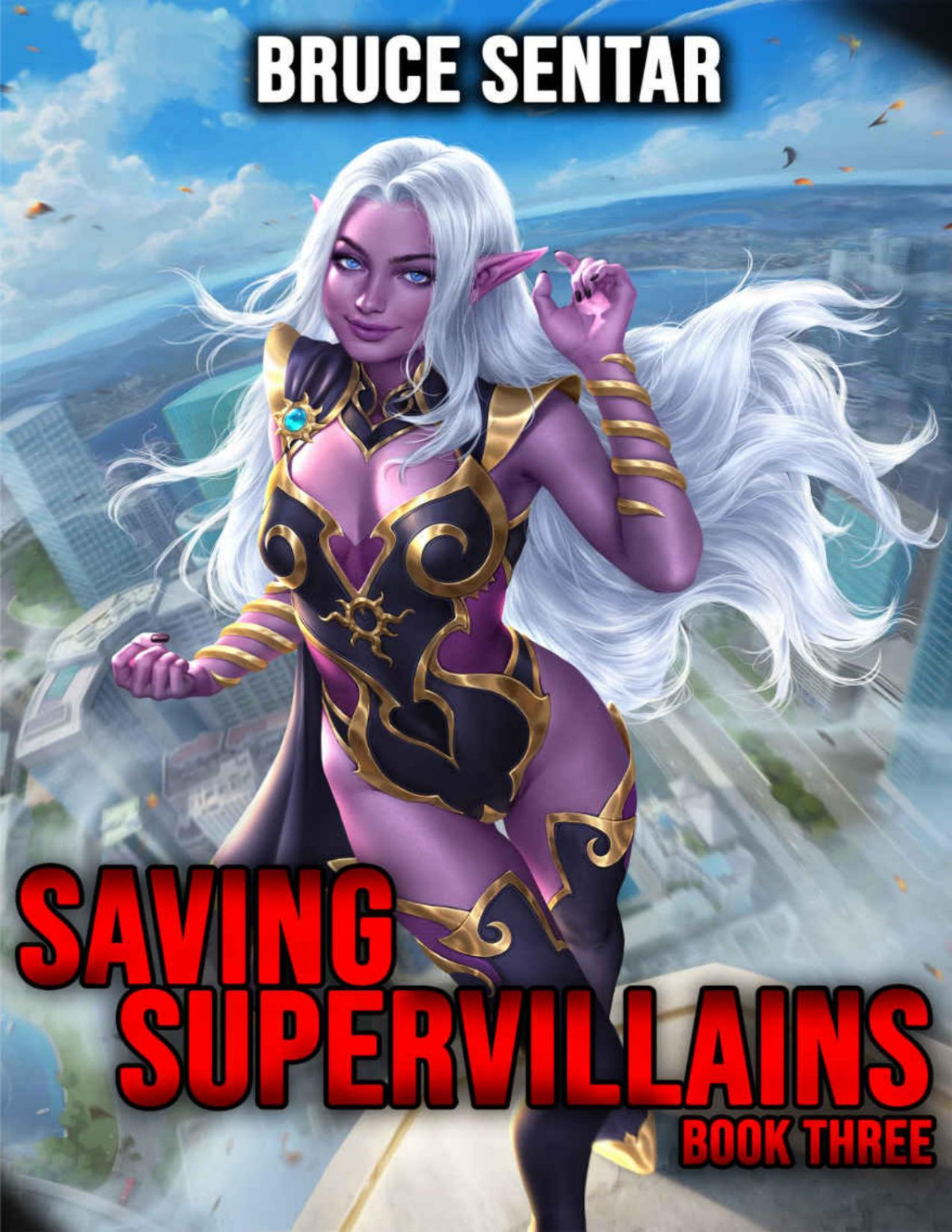 Saving Supervillains 3 1st Edition Bruce Sentar