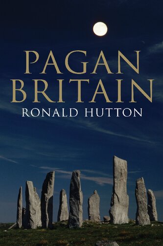 Pagan Britain 1st Edition Ronald Hutton