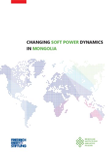 Changing Soft Power Dynamics In Mongolia Ts Suvdantsetseg J Mendee