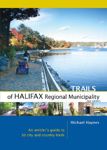 Trails Of Halifax Regional Municipality 2nd Edition 2nd Edition Michael Haynes