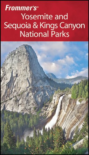 Frommers Yosemite And Sequoia Kings Canyon National Parks Park Guides 6th Edition Eric Peterson