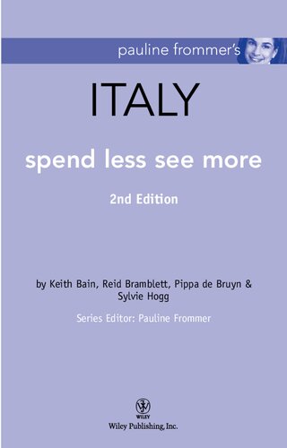 Pauline Frommers Italy Spend Less See More Pauline Frommer Guides 2nd Edition Keith Bain