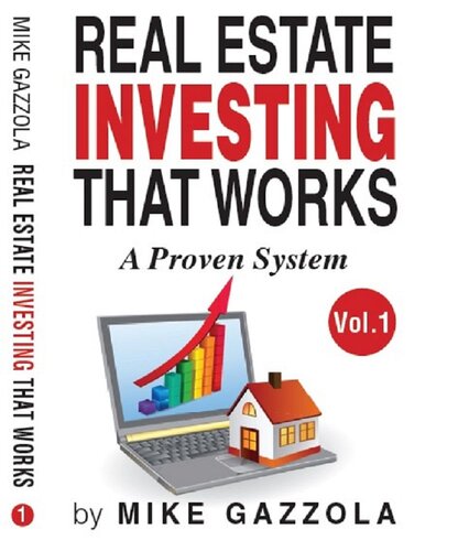 Real Estate Investing That Works A Proven Real Estate Sales System Mike Gazzola