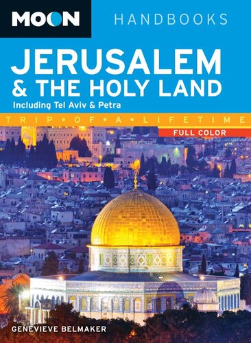 Moon Jerusalem The Holy Land Including Tel Aviv Petra Moon Handbooks Genevieve Belmaker
