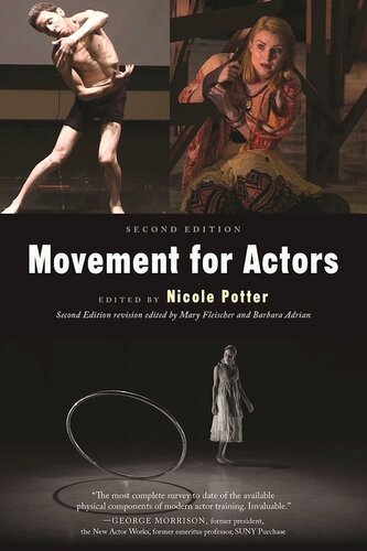 Movement For Actors Second Edition 2nd Edition Nicole Potter Editor
