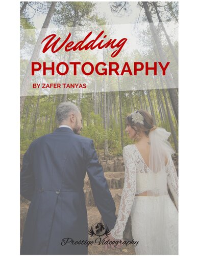 Wedding Photography Raw No Fluff Tactics For A Flawless Wedding 1st Edition Zafer Tanyas