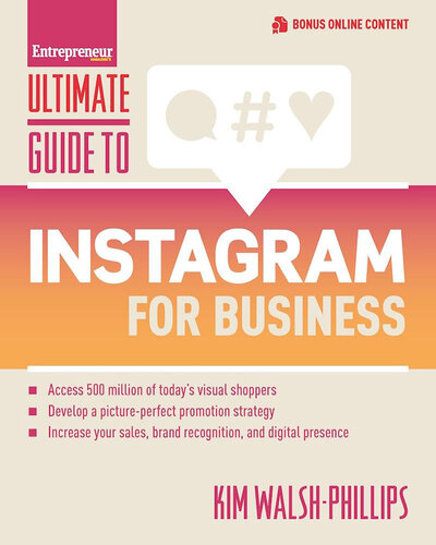 Ultimate Guide To Instagram For Business Kim Walsh Phillips
