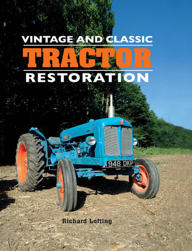 Vintage And Classic Tractor Restoration Richard Lofting