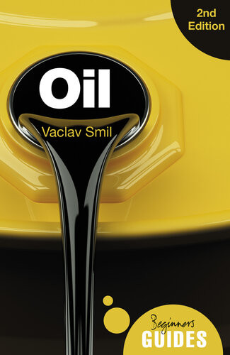 Oil A Beginners Guide Vaclav Smil