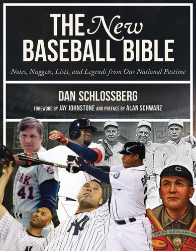 The New Baseball Bible Notes Nuggets Lists And Legends From Our National Pastime Dan Schlossberg