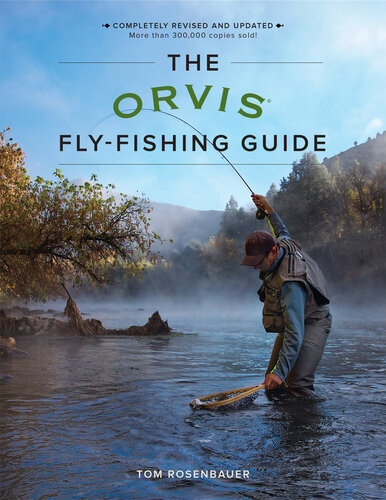 The Orvis Flyfishing Guide Tom Rosenbauer