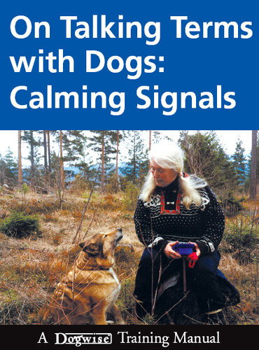 On Talking Terms With Dogs Calming Signals Turid Rugaas