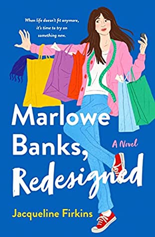 Marlowe Banks Redesigned A Novel Jacqueline Firkins
