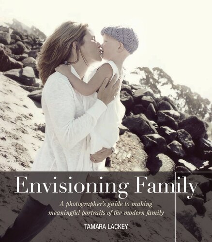 Envisioning Family Tamara Lackey