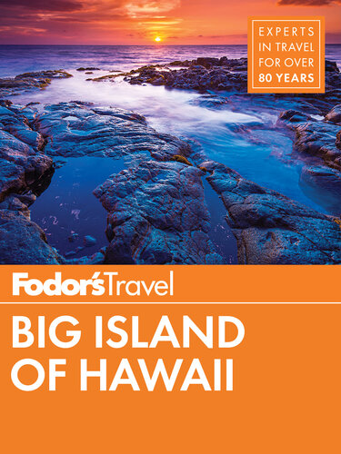 Fodors Big Island Of Hawaii Fodors Travel Guides