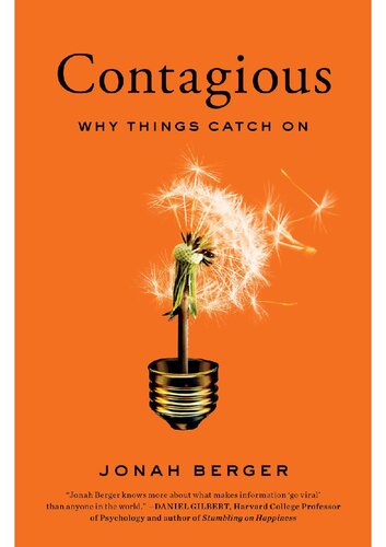 Contagious Why Things Catch On Jonah Berger