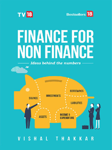Finance For Non Finance Ideasbehind Number Vishal Thakkar
