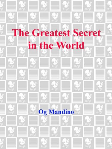 The Greatest Secret In The World The Greatest Secret In The World Og Mandino