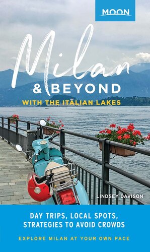 Moon Milan Beyond With The Italian Lakes Day Trips Local Spots Strategies To Avoid Crowds Lindsey Davison