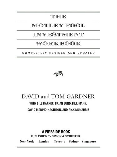 The Motley Fool Investment Workbook David Gardner Tom Gardner