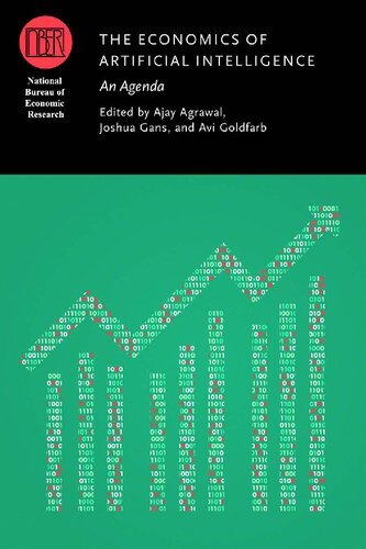 The Economics Of Artificial Intelligence An Agenda Ajay Agrawal Joshua Gans Avi Goldfarb