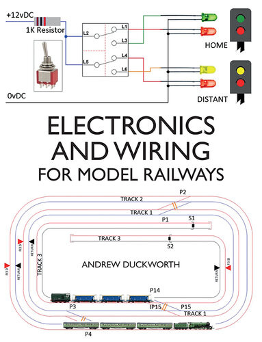 Electronics And Wiring For Model Railways 1st Andrew Duckworth