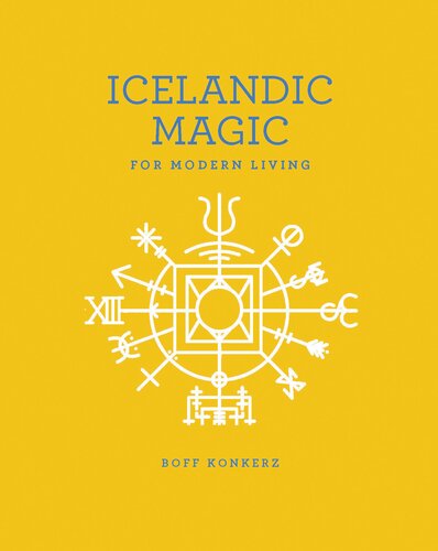 Icelandic Magic For Modern Living Boff Konkerz