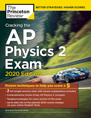 Cracking The Ap Physics 2 Exam 2020 Edition Practice Tests Proven Techniques To Help You Score A 5 The Princeton Review